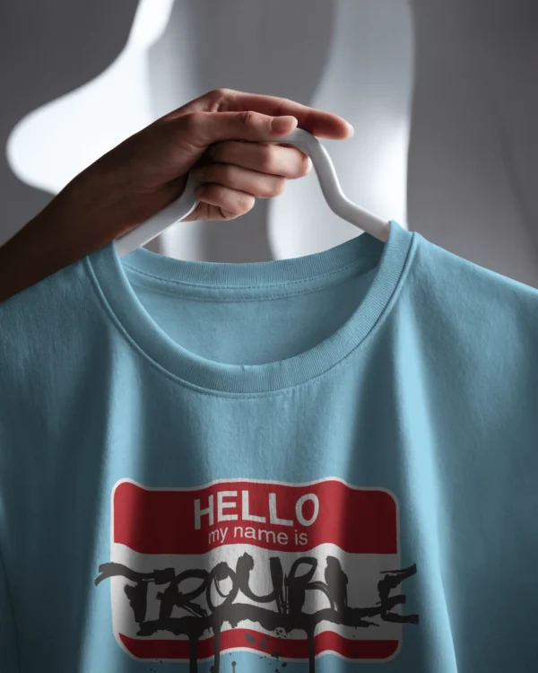 Hello My Name is Trouble OverSized - Image 3