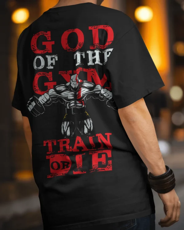 God Of the Gym Train Or Die Black OverSized