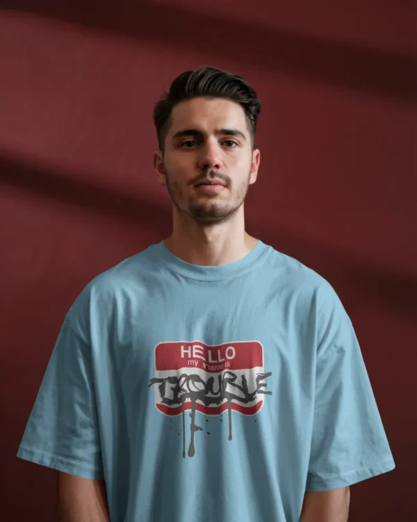 Hello My Name is Trouble OverSized - Image 5