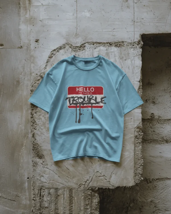 Hello My Name is Trouble OverSized - Image 4